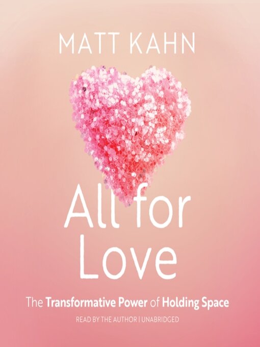 Title details for All for Love by Matt Kahn - Available